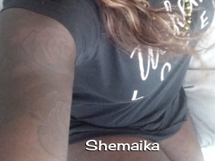 Shemaika