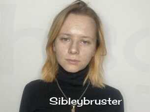 Sibleybruster