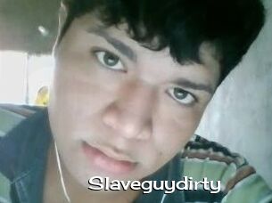 Slaveguydirty