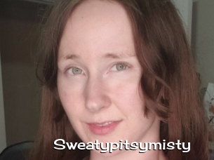 Sweatypitsymisty