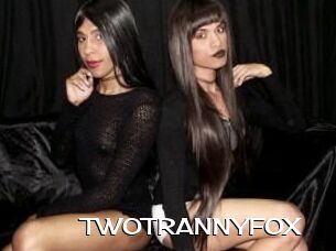 TWOTRANNYFOX