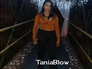 TaniaBlow