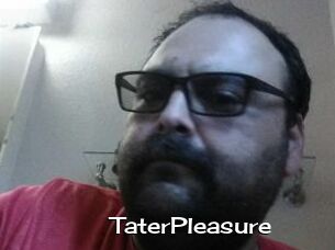 TaterPleasure