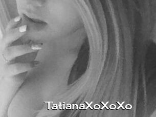 TatianaXoXoXo