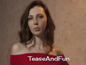 TeaseAndFun