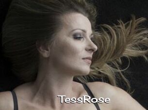 TessRose