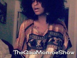 The_GaiaMonroe_Show