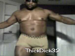 ThickDick32