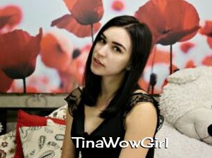 TinaWowGirl