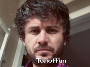 Tonoffun