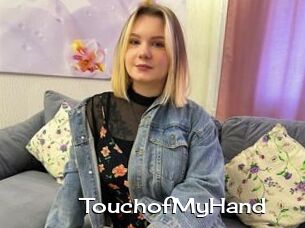 TouchofMyHand