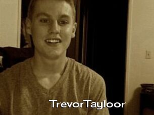 TrevorTayloor