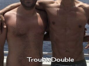 TroubleDouble