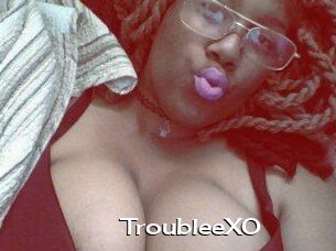 TroubleeXO