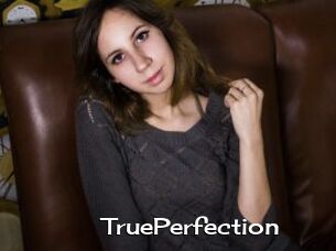 TruePerfection