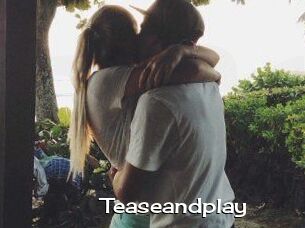 Teaseandplay