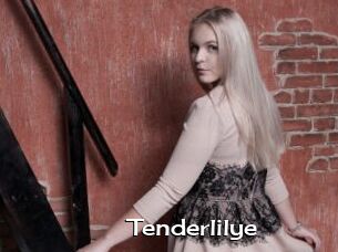 Tenderlilye