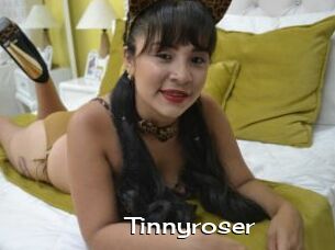 Tinnyroser