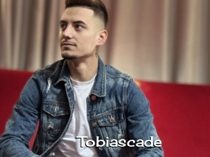 Tobiascade