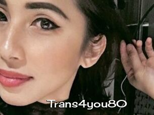 Trans4you80