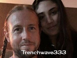 Trenchwave333