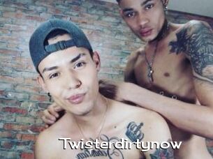 Twisterdirtynow