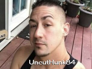 UncutHunk84