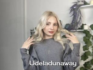 Udeladunaway