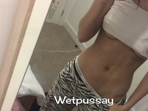 Wetpussay_