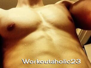 Workoutaholic23