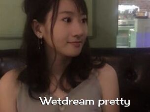 Wetdream_pretty