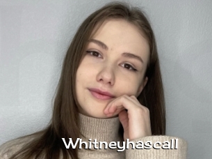 Whitneyhascall