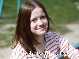 Xchatwithpretty