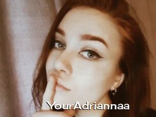 YourAdriannaa