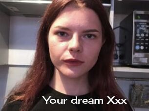 Your_dream_Xxx