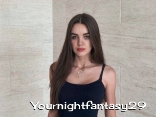 Yournightfantasy29